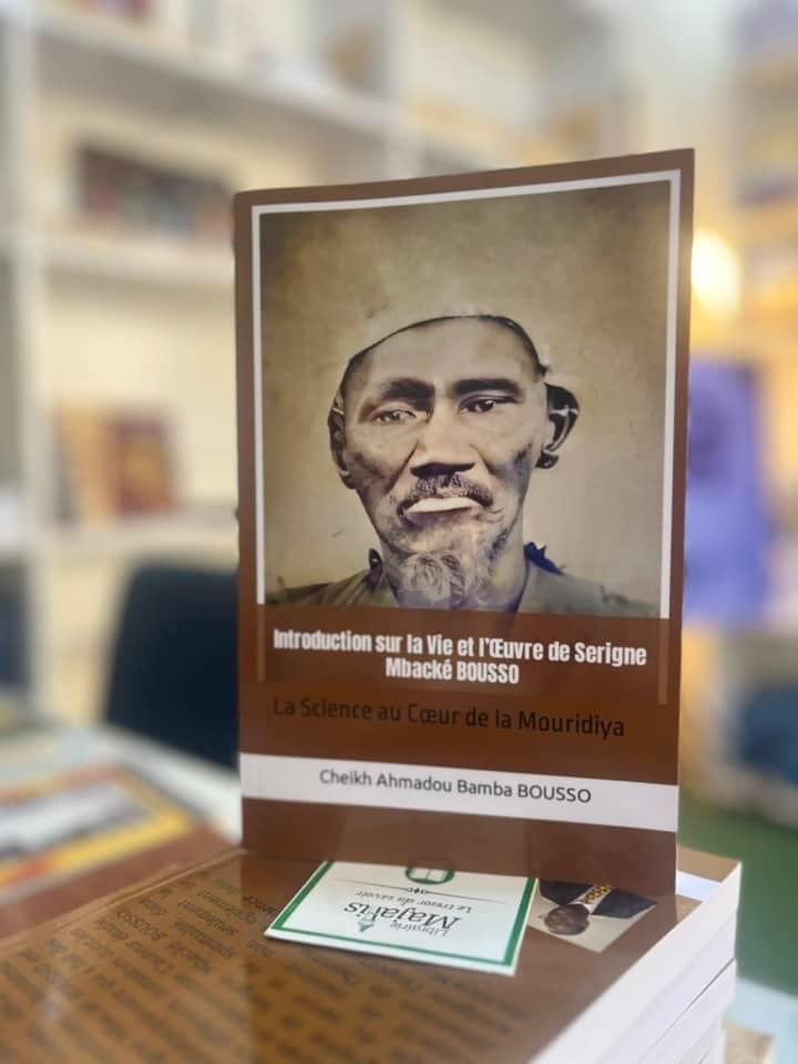 INTRODUCTION SUR LA VIE ET L'OEUVRE DE SERIGNE MBACKE BOUSSO